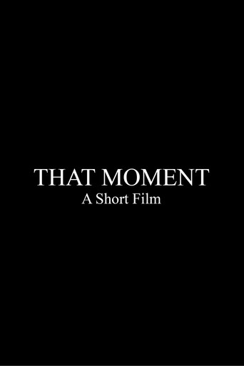 Movie poster for That Moment