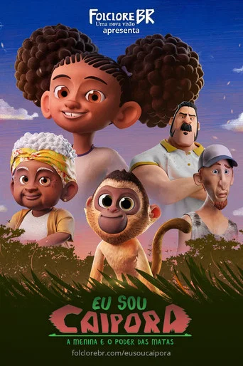 Movie poster for Eu Sou Caipora: A Menina e o Poder das Matas
