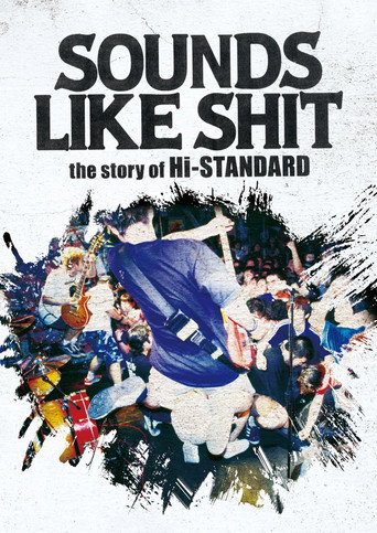 Movie poster for SOUNDS LIKE SHIT the story of Hi-STANDARD (2018)