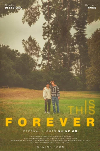 Movie poster for Is This Forever