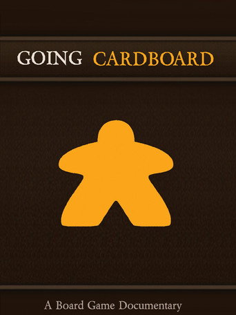 Movie poster for Going Cardboard: A Board Game Documentary (2012)