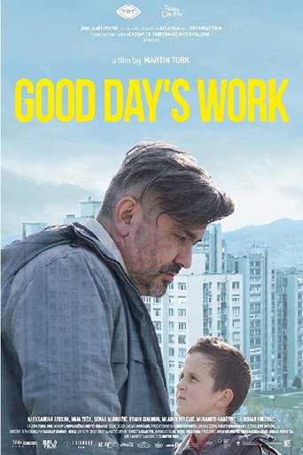 Movie poster for Good Day's Work (2018)