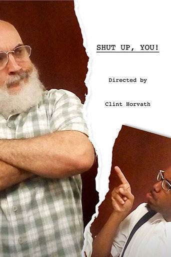 Movie poster for Shut Up,You! (2019)