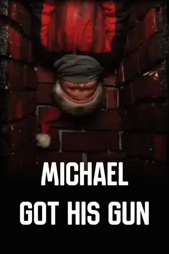 Movie poster for Michael Got His Gun (2008)