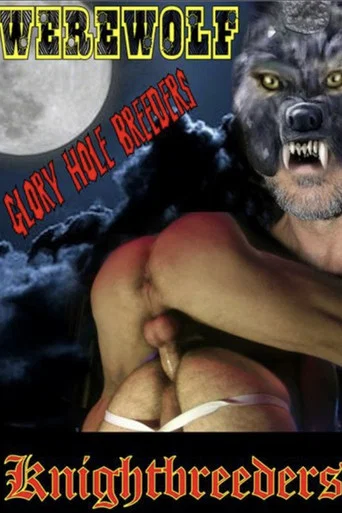 Movie poster for Werewolf Glory Hole Breeders (2018)