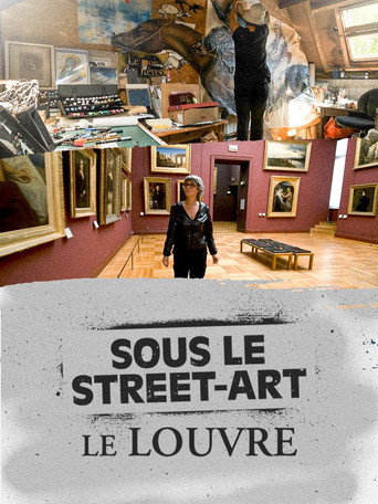 Movie poster for Sous le street-art, le louvre (2023)