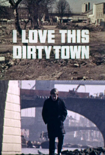 Movie poster for I Love This Dirty Town (1969)