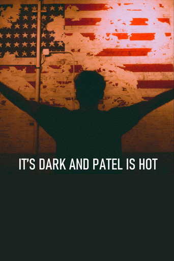 Movie poster for It's Dark and Patel Is Hot (2022)