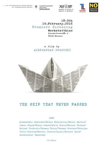 Movie poster for The Ship That Never Passed (2016)