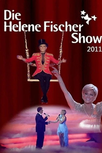Movie poster for Die Helene Fischer Show 2011 (2011)