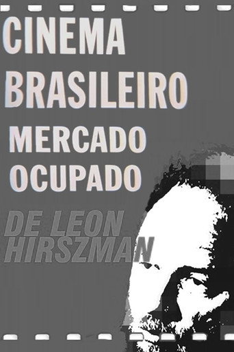 Movie poster for Cinema Brasileiro, Mercado Ocupado (1997)