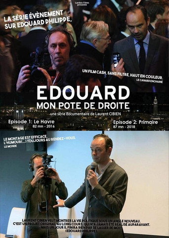 Édouard, mon pote de droite - Épisode 1 : Le Havre poster