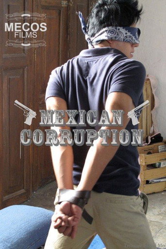 Movie poster for Mexican Corruption (2010)