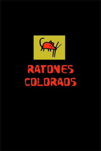 Series poster for Ratones coloraos (2002)