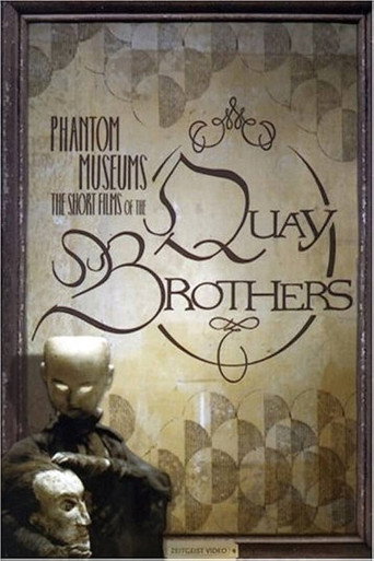 Movie poster for Phantom Museums: The Short Films of the Quay Brothers (2007)