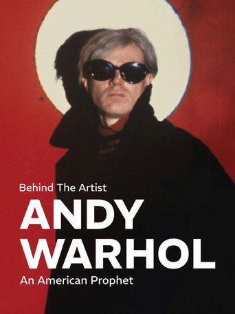 Behind the Artist: Andy Warhol, an American Prophet poster