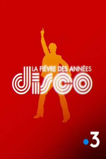Movie poster for La Fièvre des années disco (2016)