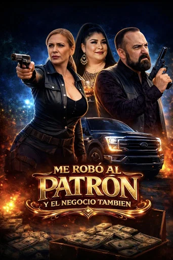 Movie poster for Me Robo Al Patron Y El Negocio Tambien (2026)