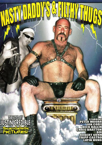 Movie poster for Nasty Daddy's & Filthy Thugs (2007)