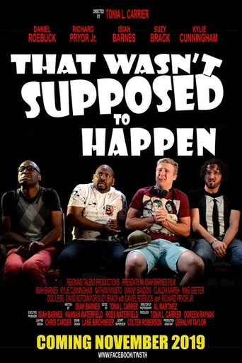 Movie poster for That Wasn't Supposed to Happen (2019)