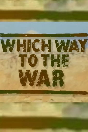 Which Way to the War poster