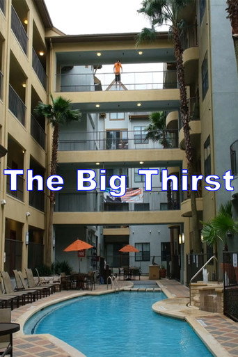 Movie poster for The Big Thirst (2020)