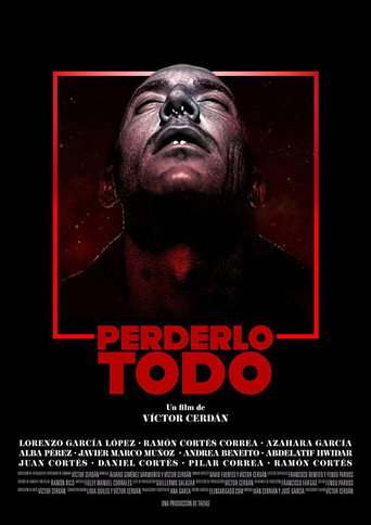 Movie poster for Perderlo todo (2021)