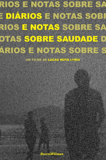 Movie poster for Diários e Notas sobre Saudade