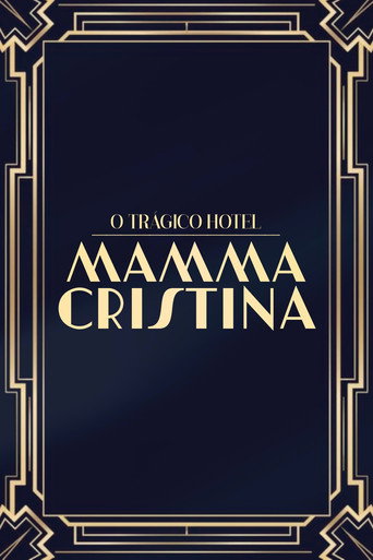 Series poster for O Trágico Hotel Mamma Cristina (2024)