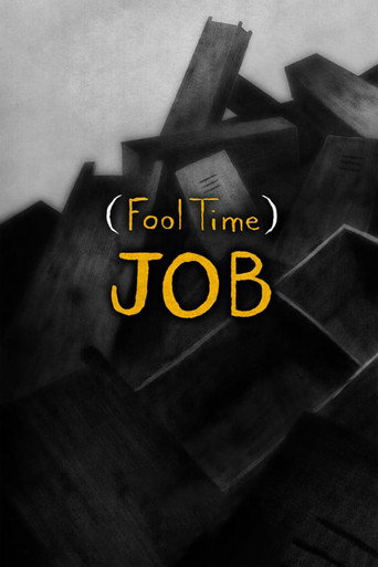 Movie poster for (Fool Time) Job (2018)