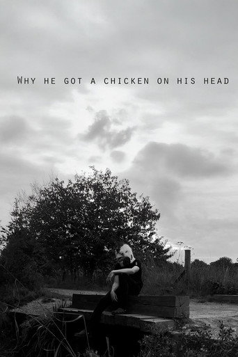 Movie poster for Why he got a chicken on his head? (2023)