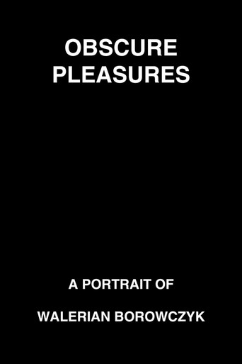 Movie poster for Obscure Pleasures: A Portrait of Walerian Borowczyk (2013)