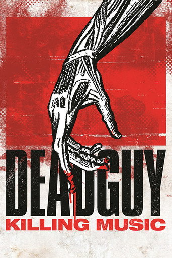 Movie poster for Deadguy: Killing Music (2021)