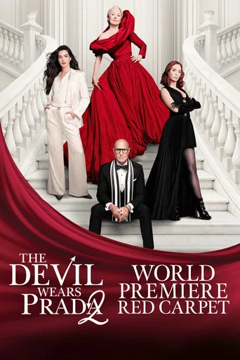Movie poster for The Devil Wears Prada 2 Red Carpet World Premiere (2026)