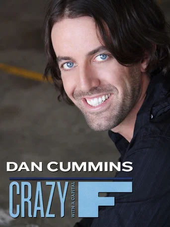 Movie poster for Dan Cummins: Crazy with a Capital F (2010)