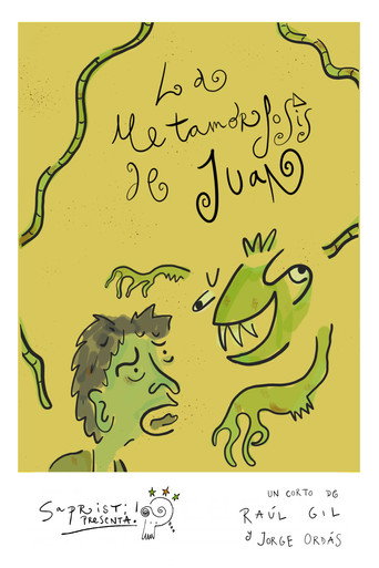 Movie poster for La metamorfosis de Juan