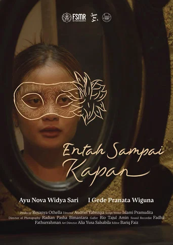 Movie poster for Entah Sampai Kapan (2026)