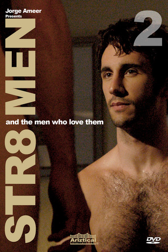 Movie poster for Str8 Men and the Men Who Love Them 2 (2008)