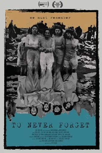Movie poster for To Never Forget (2022)