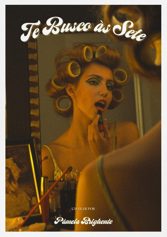 Movie poster for Te Busco às Sete (2024)