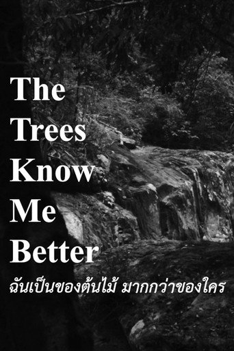 Movie poster for The Trees Know Me Better