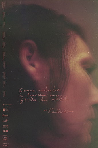 Movie poster for Comme entendre à travers une feuille de métal (2024)