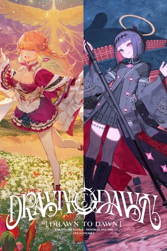 Movie poster for Takanashi Kiara / Ninomae Ina’nis 1st Concert “Drawn to Dawn” Day 1 (2026)