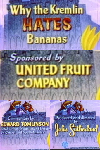 Movie poster for Why the Kremlin Hates Bananas (1953)