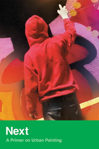 Movie poster for NEXT: A Primer on Urban Painting (2005)