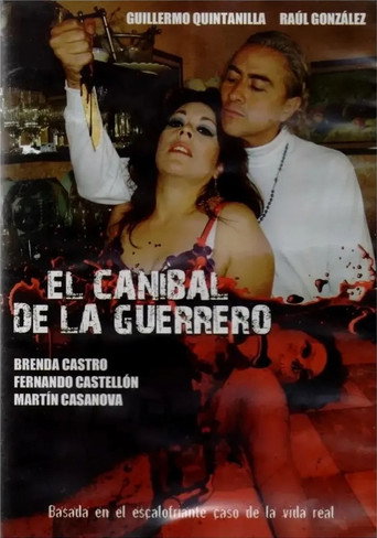 Movie poster for El caníbal de la Guerrero (2008)