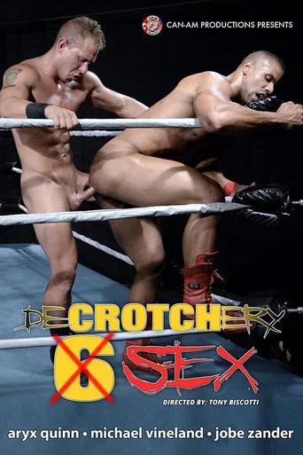 Movie poster for Decrotchery Sex: Aryx Quinn vs. Michael Vineland (2015)