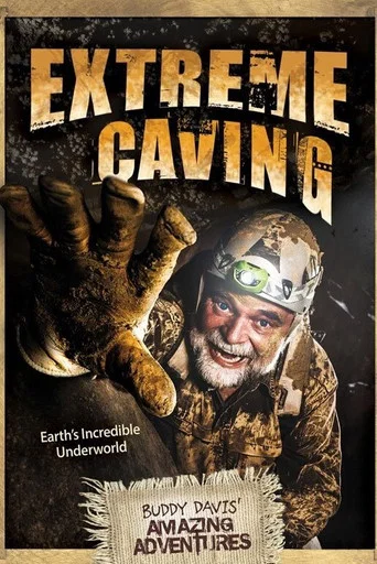 Movie poster for Extreme Caving (2013)