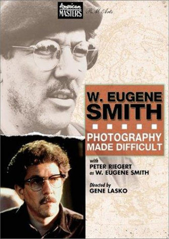 W. Eugene Smith: Photography Made Difficult poster