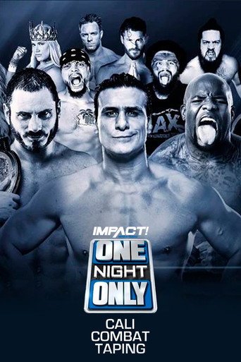 IMPACT Wrestling: One Night Only: Cali Combat poster